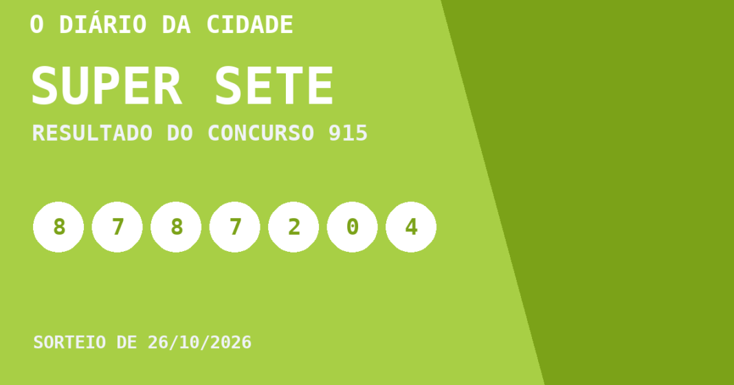 Resultado da Super Sete, concurso 915, realizado em 26/10/2026: números sorteados 8, 7, 8, 7, 2, 0 e 4.